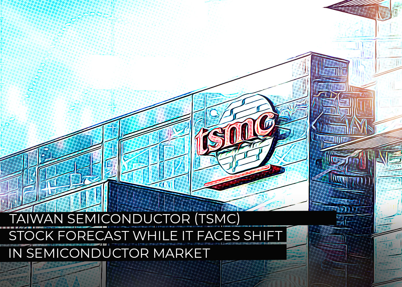 Taiwan-Semiconductor-(TSMC)-Stock-Forecast-While-It-Faces-Shift-in-Semiconductor-Market-
