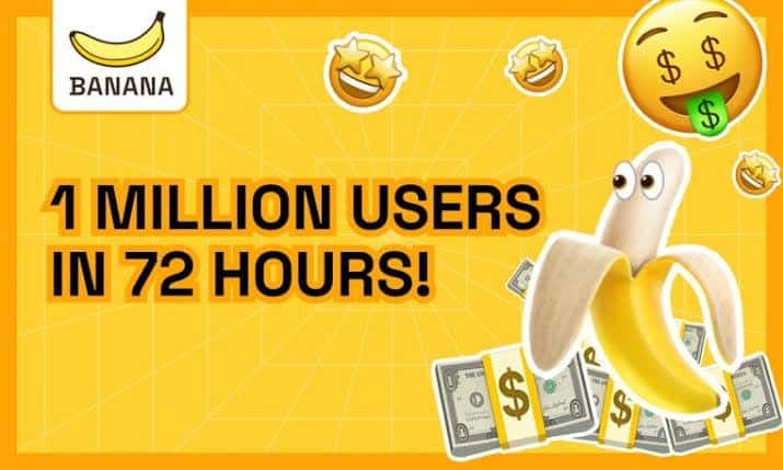 Banana Players Reach 1 Million Milestone in 72 Hours