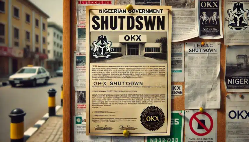 OKX Nigeria Shuts Down After Government Amends Regulations