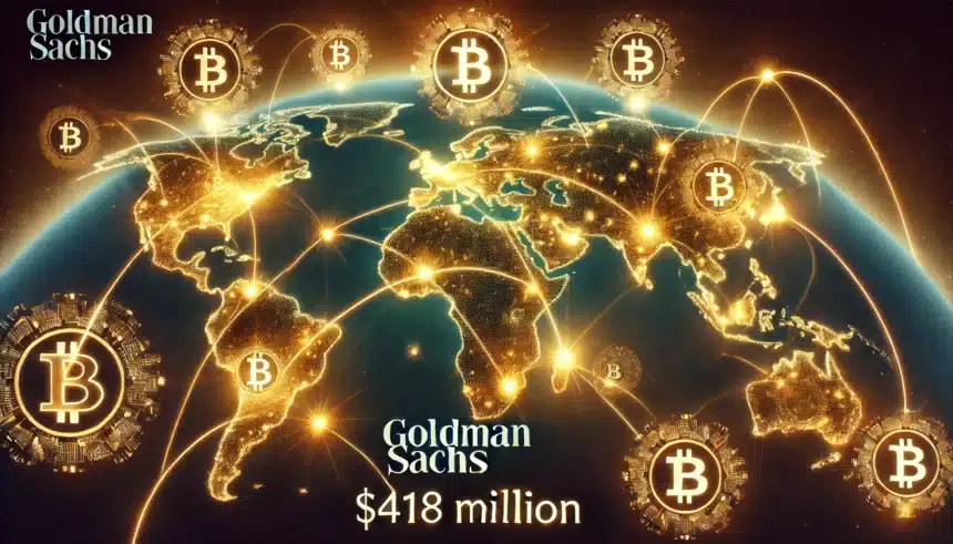 Goldman Sachs Discloses $418M in Bitcoin ETF Holdings