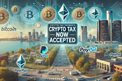 Detroit Goes Digital Allowing Crypto Tax Payments in 2025