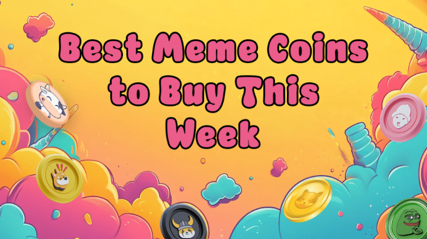 Reviewing the 5 Best New Meme Coins to Join This Week [As Recommended by Savvy Investors]