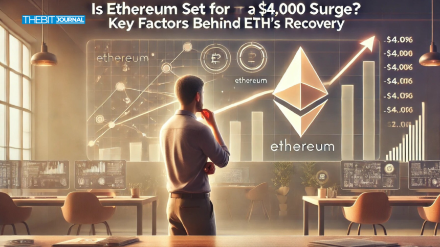 Is Ethereum Set for a $4,000 Surge? Key Factors Behind ETH’s Recovery