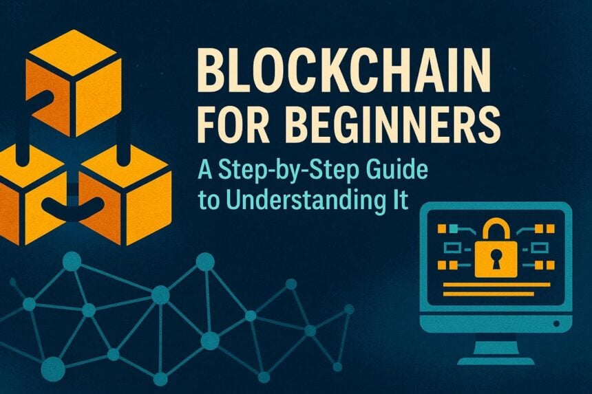 Blockchain for Beginners: The No-Fluff, Data-Driven Guide to Understanding It = The Bit Journal