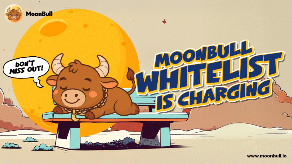 Eine 100-fache Kryptowährung in Sicht? MoonBull Whitelist zieht Trader an, während Turbo und Book of Meme auf neue Wochenhochs steigen 9 Eine 100-fache Kryptowährung in Sicht? MoonBull Whitelist zieht Trader an, während Turbo und Book of Meme auf neue Wochenhochs steigen = The Bit Journal